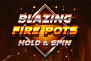 Blazing Fire Pots Hold & Spin