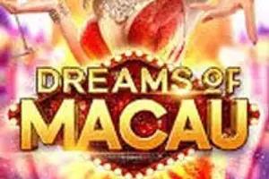 Dreams of Macau