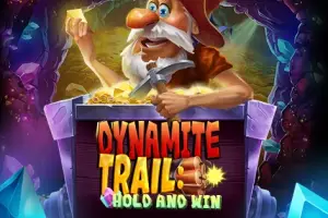 Dynamite Trail: Hold & Win