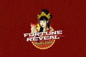 Fortune Reveal Money Card