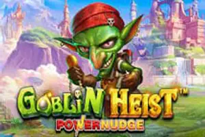 Goblin Heist Powernudge