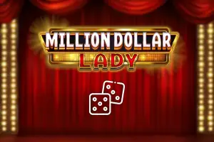 Million Dollar Lady Dice
