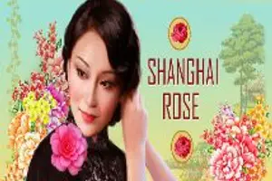 Shanghai Rose